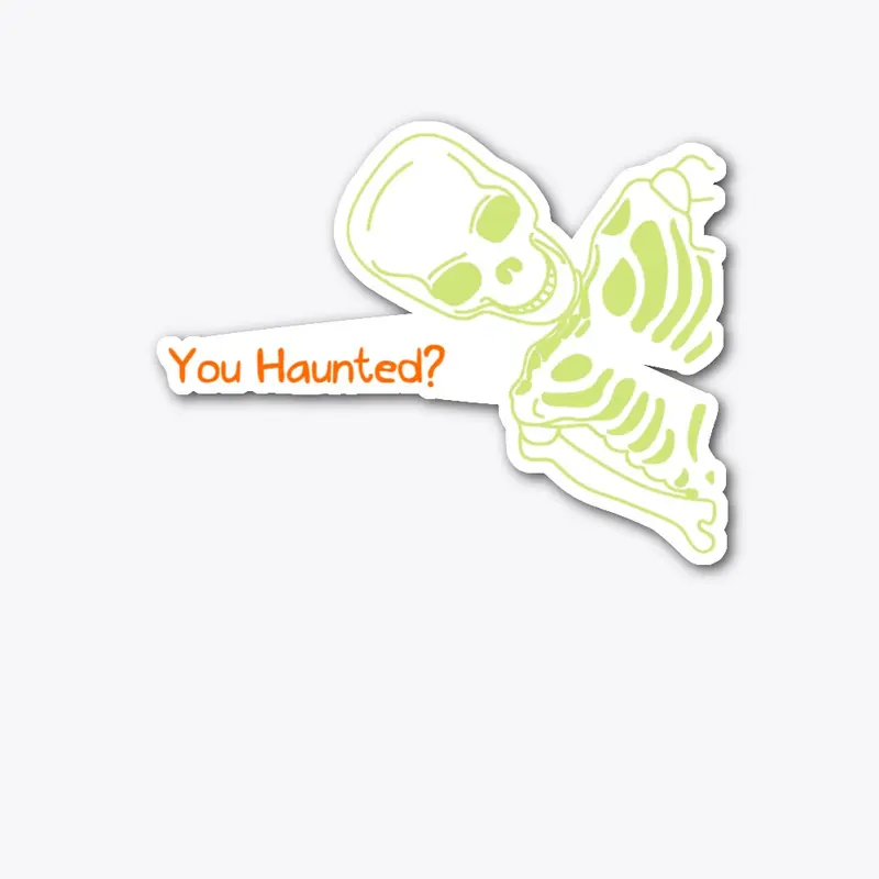 You Haunted